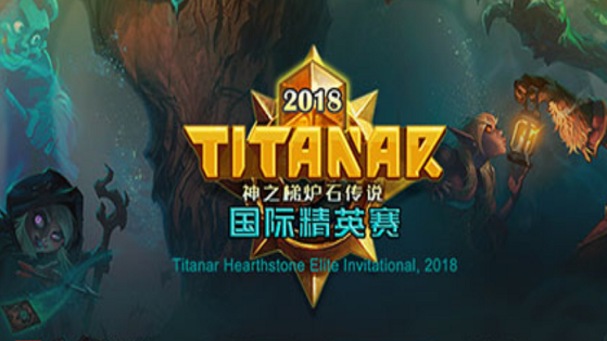 Titanar Hearthstone Elite Invitational 2018
