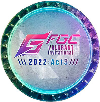 FGC Valorant Invitational 2022 Act 3